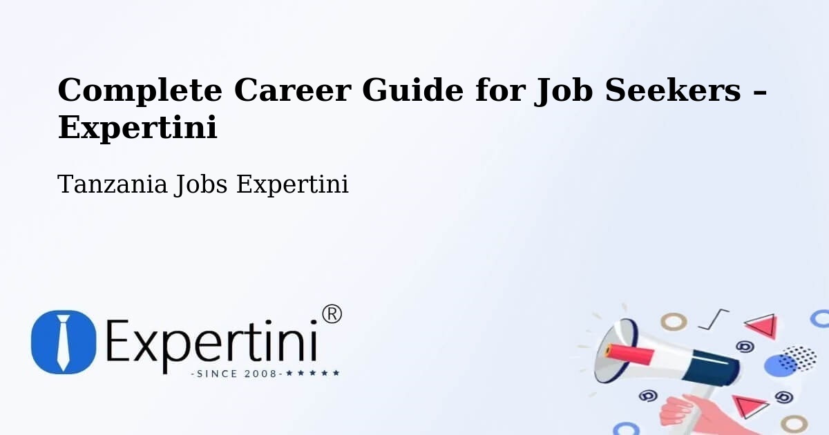 Career Guide for Job Seekers – Bashanet - Bashanet, Tanzania Jobs Expertini