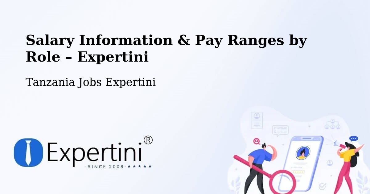 Salary Information & Pay Ranges – Bashanet - Bashanet, Tanzania Jobs Expertini